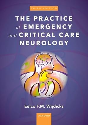 The Practice of Emergency and Critical Care Neurology