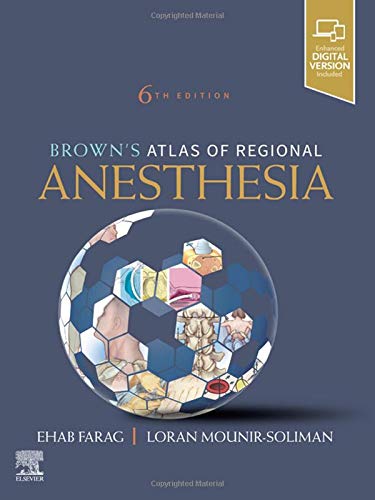 Brown's Atlas of Regional Anesthesia (6th Edition)