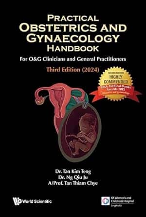 Practical Obstetrics and Gynaecology Handbook for O&G Clinicians and General Practitioners