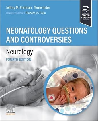 Neonatology Questions and Controversies: Neurology (Neonatology: Questions & Controversies)