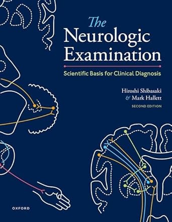 The Neurologic Examination: Scientific Basis for Clinical Diagnosis
