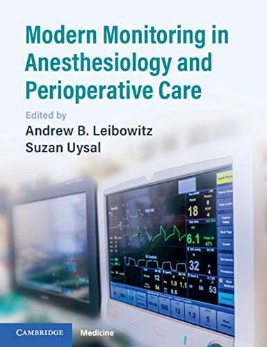 Modern Monitoring in Anesthesiology and Perioperative Care (1st Edition)