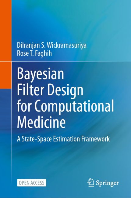 Bayesian Filter Design for Computational Medicine: A State-Space Estimation Framework (2024th Edition)