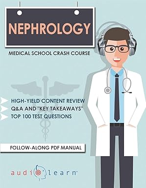 Nephrology - Medical School Crash Course