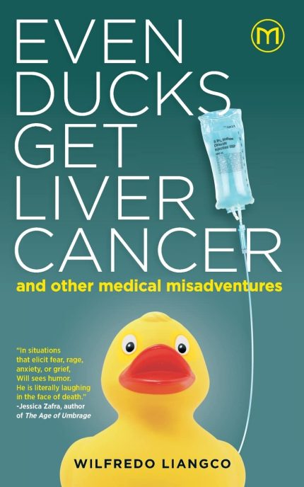 Even Ducks Get Liver Cancer and other medical misadventures (EPUB)