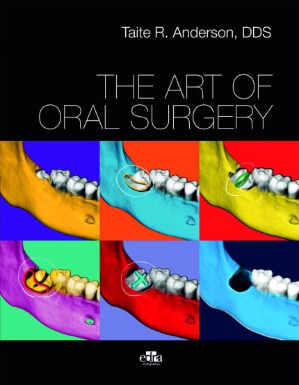 The art of oral surgery 1st Edition (EPUB)