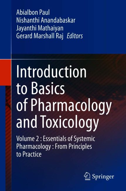 Introduction to Basics of Pharmacology and Toxicology: Volume 2 : Essentials of Systemic Pharmacology : From Principles to Practice 1st ed.