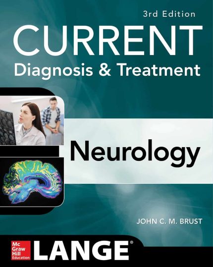 CURRENT Diagnosis & Treatment Neurology, Third Edition (Current Diagnosis and Treatment, 3)