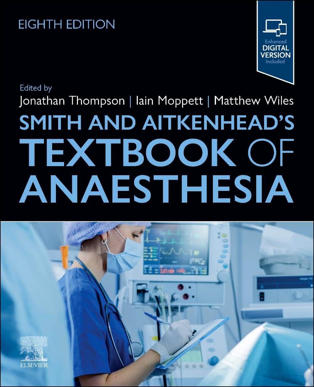 Smith and Aitkenhead's Textbook of Anaesthesia (8th Edition)