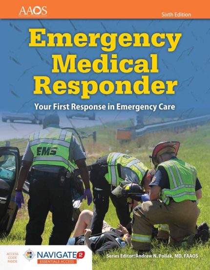 Emergency Medical Responder: Your First Response in Emergency Care