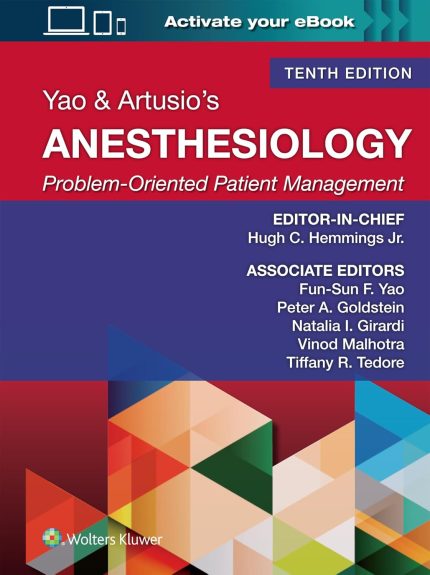 Yao & Artusio's Anesthesiology: Problem-Oriented Patient Management (only PDF)