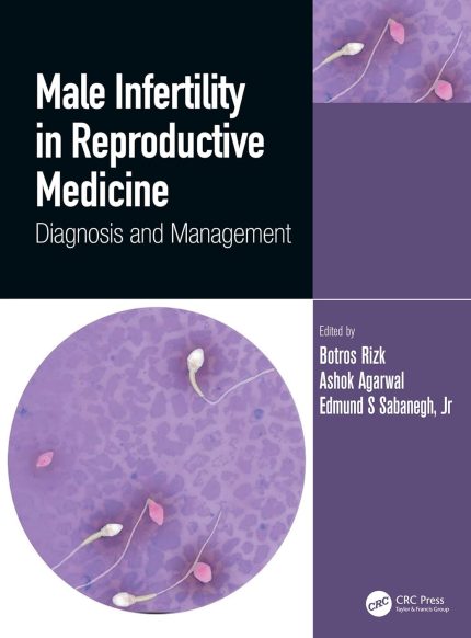 Male Infertility in Reproductive Medicine: Diagnosis and Management