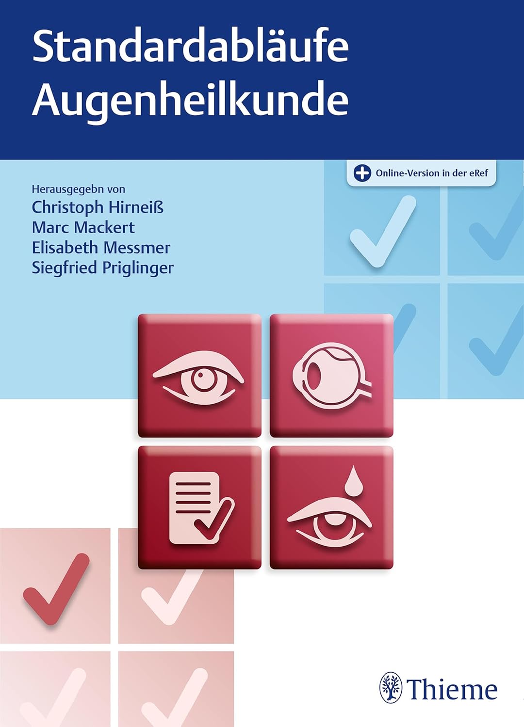 Standardabläufe in der Augenheilkunde
