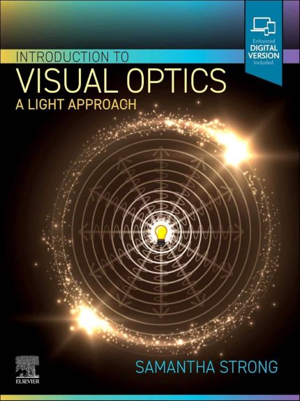 Introduction to Visual Optics: A Light Approach