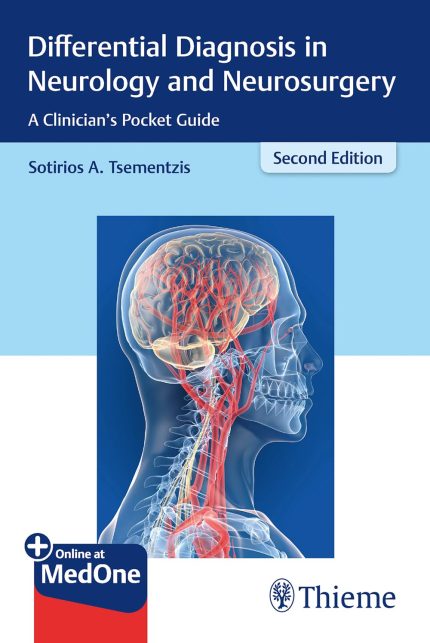 Differential Diagnosis in Neurology and Neurosurgery: A Clinician's Pocket Guide (2nd Edition)