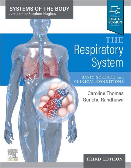 The Respiratory System: Systems of the Body Series (3rd Edition)