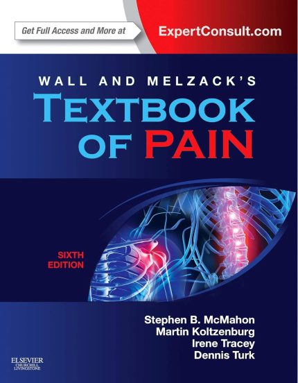 Wall & Melzack's Textbook of Pain: Expert Consult - (Wall and Melzack's Textbook of Pain)
