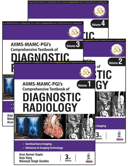AIIMS MAMC PGIs Comprehensive Textbook of Diagnostic Radiology