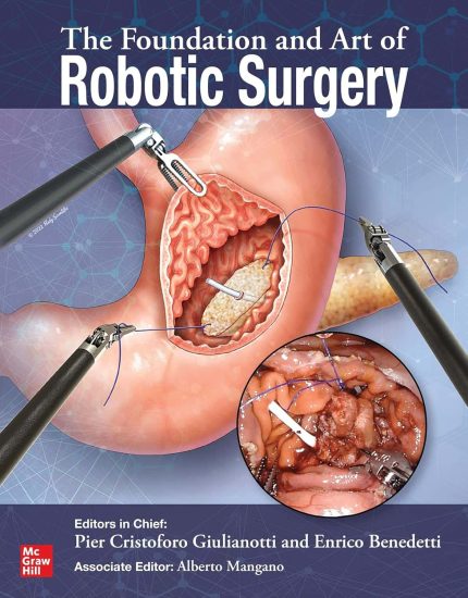The Foundation and Art of Robotic Surgery (only PDF)