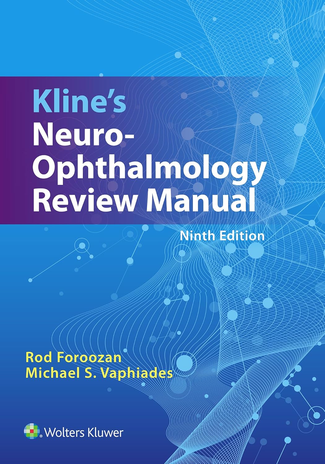 Kline’s Neuro-Ophthalmology Review Manual (epub)