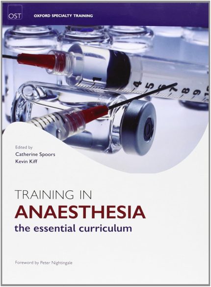 Training In Anaesthesia (Oxford Specialty Training: Training In)