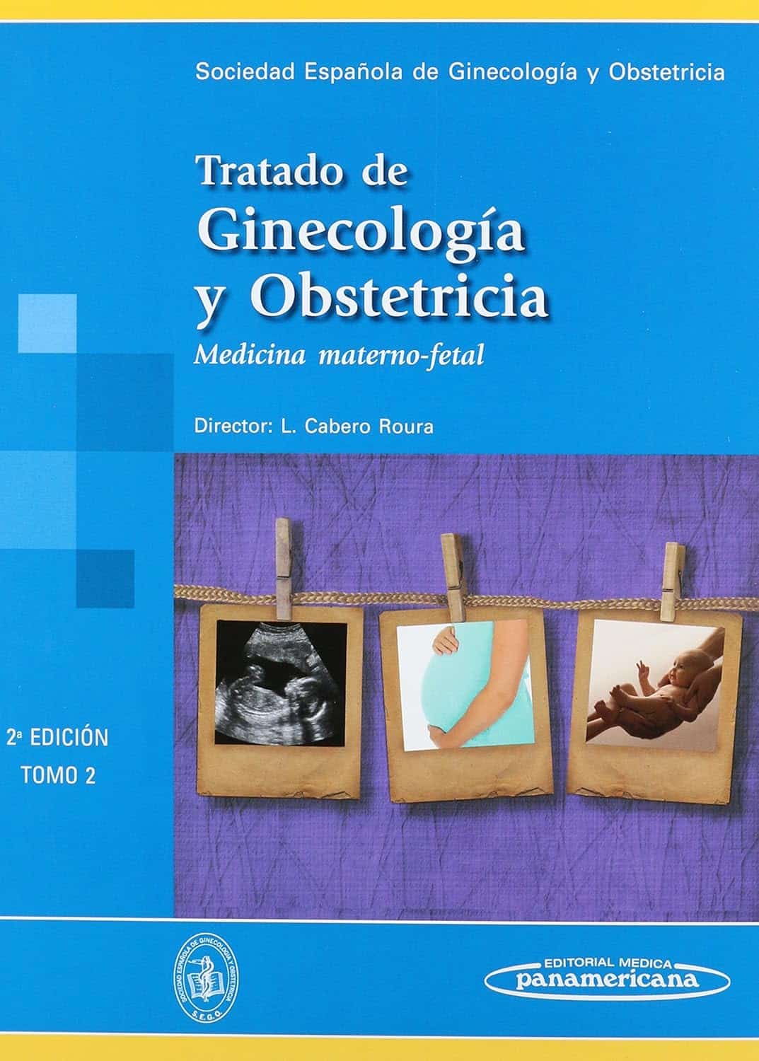 Tratado de Ginecología y Obstetricia: Ginecología y medicina de la reproducción (Spanish Edition)