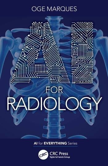 AI for Radiology (1st Edition)