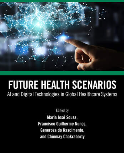 Future Health Scenarios AI and Digital Technologies in Global Healthcare Systems