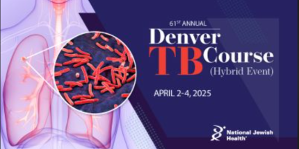 National Jewish Health 61st Annual Denver TB Course 2025