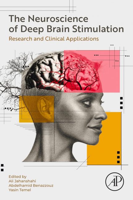 The Neuroscience of Deep Brain Stimulation: Research and Clinical Applications